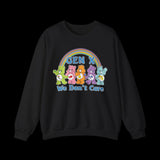 Retro 80s Gen X We Don't Care Bears Sweatshirt