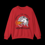 Beware the Wrath of Menopossum Sweatshirt