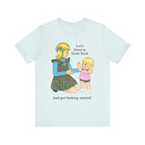 Let's Listen to Yacht Rock and Get Fucking Wasted Funny Retro T-Shirt