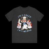 I'm a Creep, I'm a Weirdo Retro Rushton Rubber Face Skunk T-Shirt