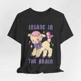 Insane in the Brain Cute Retro T-Shirt