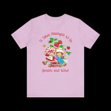It Takes Strength to Be Gentle and Kind Smiths T-Shirt