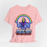 Fuck Off Like Totally Retro Skeletor T-Shirt