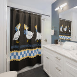 Sassy Cunt-ry Goose Shower Curtain