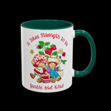 It Takes Strength to Be Gentle and Kind Smiths Mug