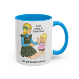 Let's Listen to Yacht Rock and Get Fucking Wasted Funny Retro Mug