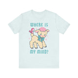 Where is My Mind? Cute Retro T-Shirt