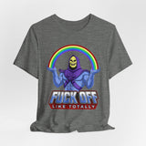 Fuck Off Like Totally Retro Skeletor T-Shirt