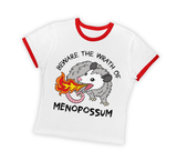 Beware the Wrath of Menopossum Women's Cropped Ringer Tee