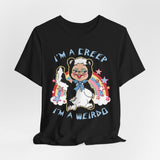 I'm a Creep, I'm a Weirdo Retro Rushton Rubber Face Skunk T-Shirt
