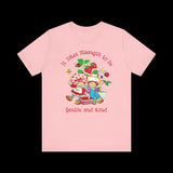 It Takes Strength to Be Gentle and Kind Smiths T-Shirt