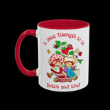 It Takes Strength to Be Gentle and Kind Smiths Mug