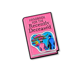 Handbook for the Recently Deceased Lapel Pin