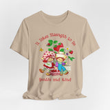 It Takes Strength to Be Gentle and Kind Smiths T-Shirt