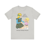 Let's Listen to Yacht Rock and Get Fucking Wasted Funny Retro T-Shirt