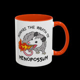Beware the Wrath of Menopossum Mug