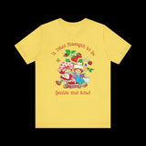 It Takes Strength to Be Gentle and Kind Smiths T-Shirt