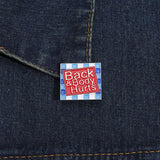 Back and Body Hurts Lapel Pin