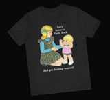 Let's Listen to Yacht Rock and Get Fucking Wasted Funny Retro T-Shirt